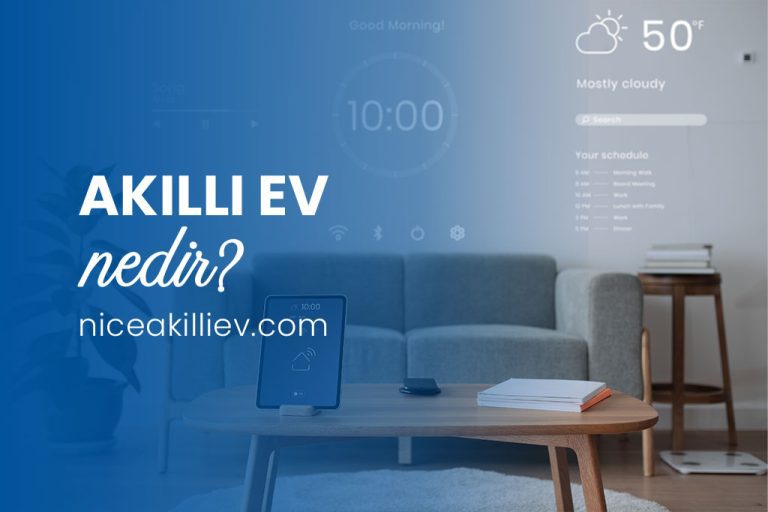 Akıllı Ev Nedir? 2024